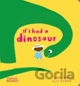 If I had a dinosaur