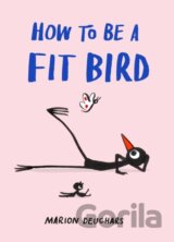 How to be a Fit Bird