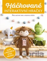 Háčkované interaktivní hračky