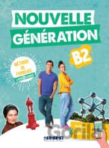 Nouvelle Génération B2 - livre + cahier + didierfle.app