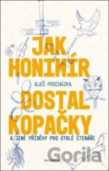 Jak Honimír dostal kopačky