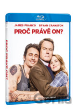 Proč právě on?