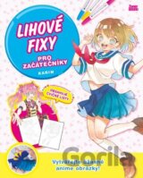 Lihové fixy pro začátečníky