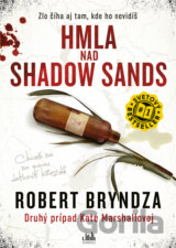 Hmla nad Shadow Sands