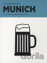 Munich Crumpled City Map: Die cleveren Stadtp...