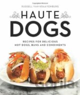 Haute Dogs: Recipes for Delicious Hot Dogs