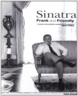 Sinatra: Frank and Friendly