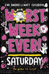 Worst Week Ever! Saturday