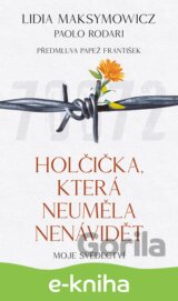 Holčička, která neuměla nenávidět