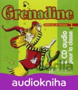 Grenadine 1 - CD audio classe (x2): Grenadine 1 - CD audio classe (x2)