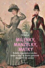 Milenky, manželky, matky