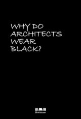 Why Do Architects Wear Black?