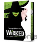 Wicked. Zhyttia ta chasy Zloi Vidmy Zakhodu Limited edition