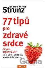 77 tipů pro zdravé srdce