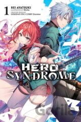 Hero Syndrome, Vol. 1 (light novel)