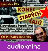 Konec starých časů - CDmp3 (Čte Miroslav Táborský) (Jaroslav Žák)