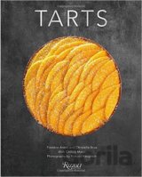 Tarts: Classic and Contemporary, Savory and Sweet
