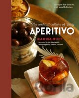 Aperitivo: The Cocktail Culture of Italy