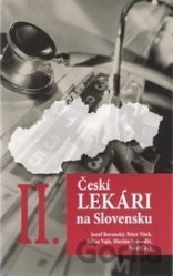 Českí lekári na Slovensku II.