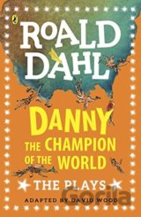 Danny the Champion of the World: The Plays