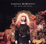 Mc Kennitt Loreena: Mask And The Mirror