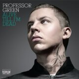 Professor Green: Alive Til I'm Dead