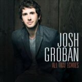 Groban Josh - All That Echoes