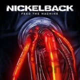 Nickelback: Feed the Machine