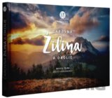Čarovná Žilina a okolie