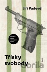 Třísky svobody