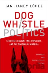 Dog Whistle Politics