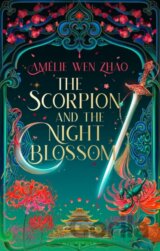 The Scorpion and the Night Blossom