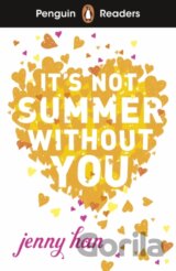 Penguin Readers Level 4: It's Not Summer Without You (ELT Graded Reader)