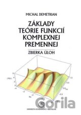 Základy teórie funkcií komplexnej premennej