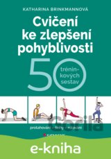 Cvičení ke zlepšení pohyblivosti