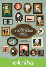 Mazlíčci a jejich slavní páníčci