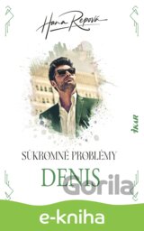 Súkromné problémy: Denis