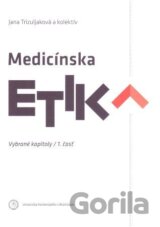 Medicínska etika - Vybrané kapitoly 1.časť