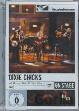 DIXIE CHICKS: AN EVENING WITH THE DIXIE CHIC