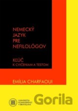 Nemecký jazyk pre nefilológov. Kľúč k cvičeniam a testom