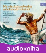 Na vlnách odvahy a dobrodružství