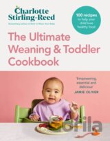The Ultimate Weaning and Toddler Cookbook
