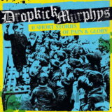 Dropkick Murphys:  11 Short Stories Of Pain & Glory