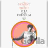 Ella Fitzgerald:  The Moment Of Truth: Ella At The Coliseum LP