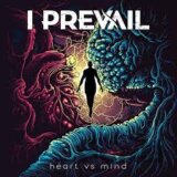 I Prevail:  Heart Vs. Mind LP