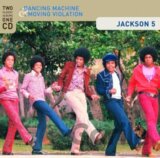 Jackson 5:  Dancing Machine & Moving Violation
