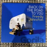 Freedy Johnston:  Back On The Road To You LP