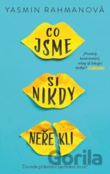Co jsme si nikdy neřekli