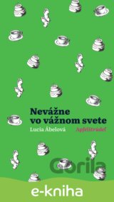 Nevážne vo vážnom svete
