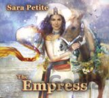 Sara Petite:  Empress LP